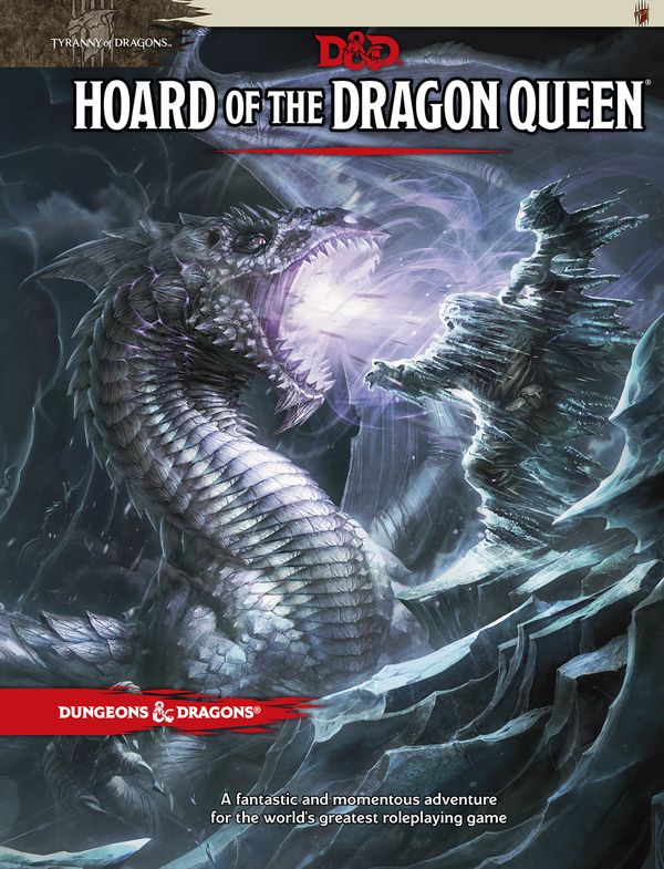 Cover Art for 9780786965649, Tyranny of Dragons: Hoard of the Dragon Queen Adventure by Wizards RPG Team