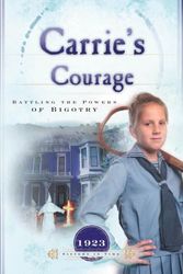Cover Art for 9781593106560, Carrie's Courage by Norma Jean Lutz
