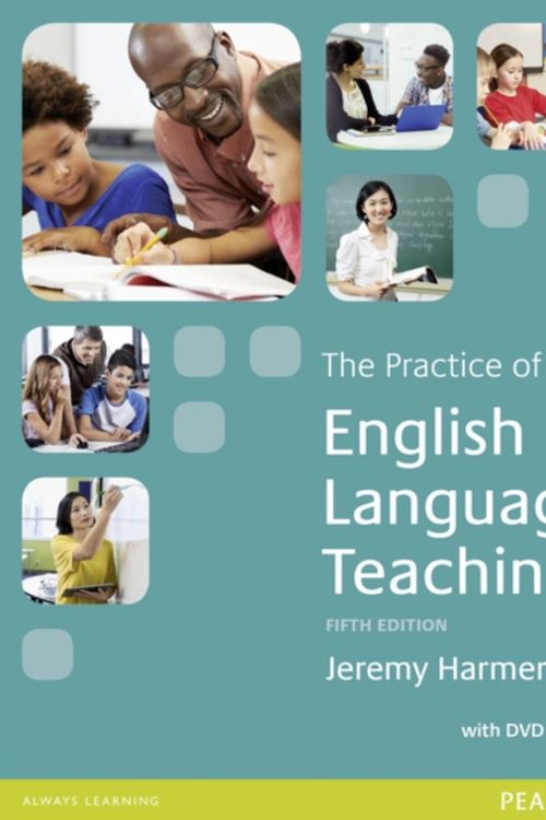 Cover Art for 9781447980254, The Practice of English Language Teaching (Longman Handbooks for Language Teaching) by Jeremy Harmer