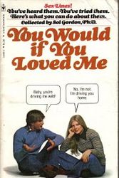 Cover Art for 9780553141863, You Would If You Loved Me by Sol Gordon