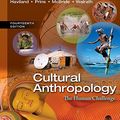 Cover Art for B01JXRBYCS, Cultural Anthropology: The Human Challenge by William A. Haviland (2013-03-06) by William A. Haviland;Harald E. L. Prins;Bunny McBride;Dana Walrath