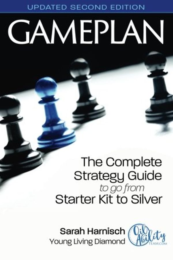 Cover Art for 0736724898875, Gameplan: The Complete Strategy Guide to go from Starter Kit to Silver by Sarah Harnisch