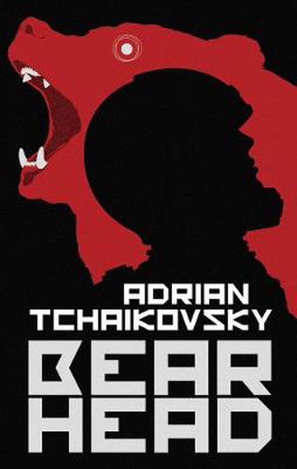 Cover Art for 9781800241541, Bear Head by Adrian Tchaikovsky