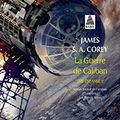 Cover Art for 9782330064532, GUERRE DE CALIBAN -LA- THE EXPANSE 2 by James S A Corey