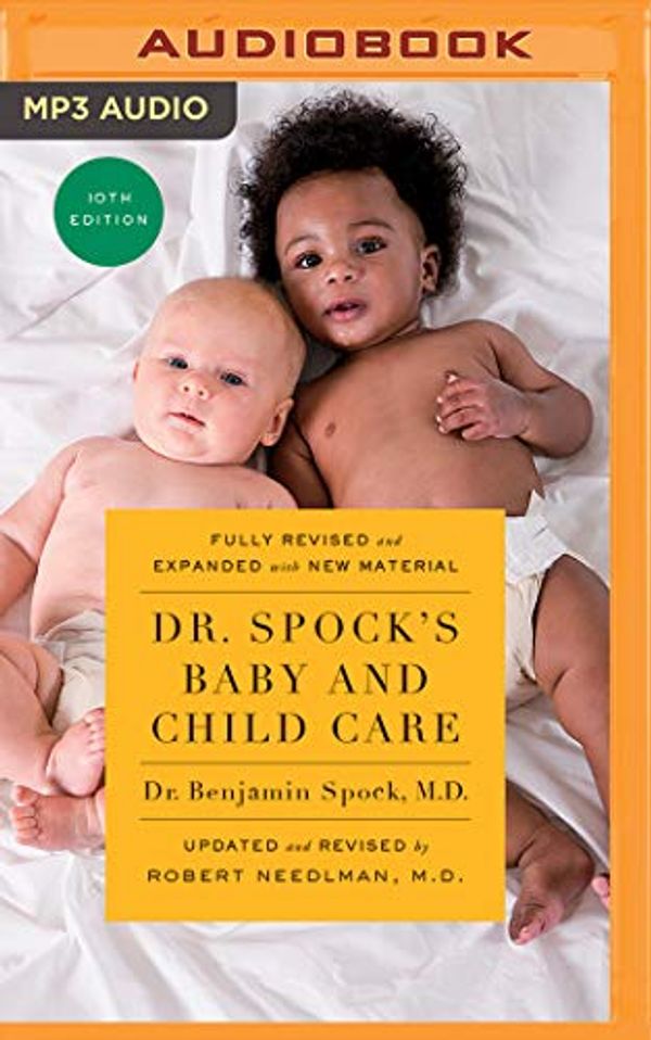 Cover Art for 9781543658750, Dr. Spock's Baby and Child Care by Benjamin  M.D. Spock