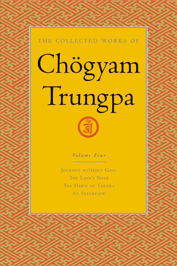 Cover Art for 9781590300282, The Collected Works Of Chögyam Trungpa, Volume 4 by Chogyam Trungpa