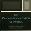 Cover Art for 9780739153987, The Deconstitutionalization of America by Roger M Barrus