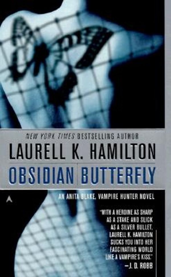 Cover Art for 9780441007813, Obsidian Butterfly (Anita Blake, Vampire Hunter) by Laurell K. Hamilton