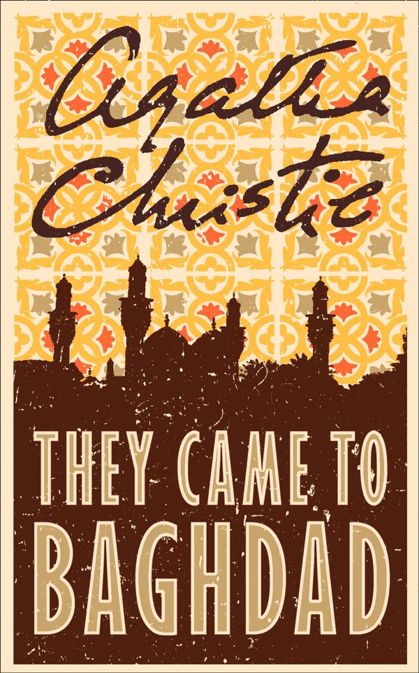 Cover Art for 9780008256005, They Came to Baghdad by Agatha Christie
