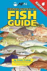 Cover Art for 9781865130897, Western Australian Fish Guide by Frank Prokop