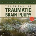 Cover Art for 9781585623570, Textbook of Traumatic Brain Injury by Jonathan M. Silver