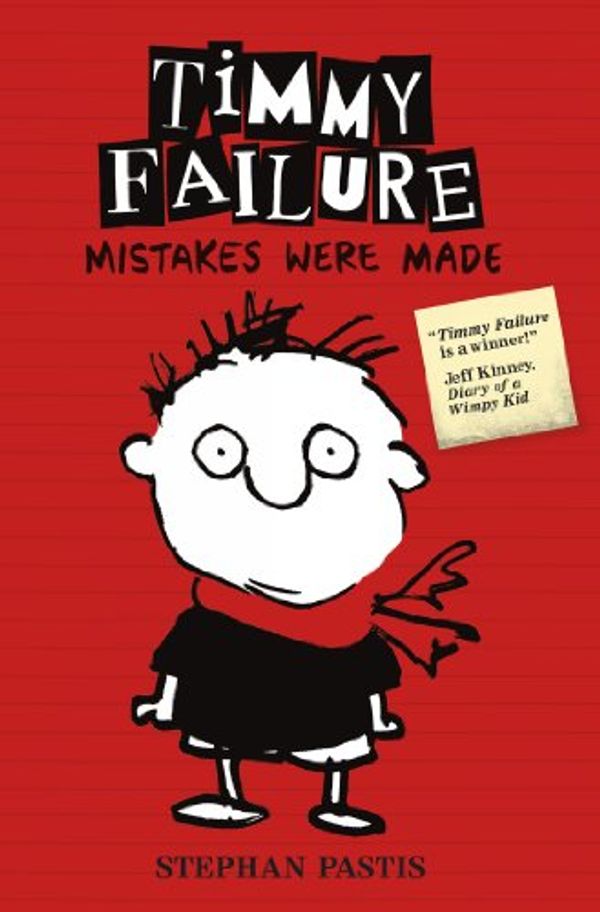 Cover Art for 9781406339819, Timmy Failure: Mistakes Were Made by Stephan Pastis
