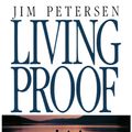 Cover Art for 9781615219414, Living Proof: Sharing the Gospel Naturally by Jim Petersen