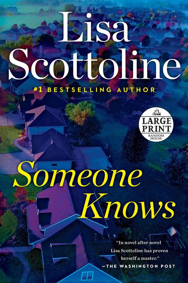 Cover Art for 9781984888419, Someone Knows by Lisa Scottoline