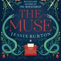 Cover Art for 9781447250944, The Muse by Jessie Burton