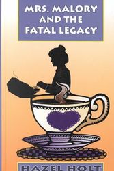 Cover Art for 9780786228409, Mrs. Malory and the Fatal Legacy: A Shelia Malory Mystery by Hazel Holt