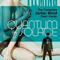 Cover Art for 9780143114581, Quantum of Solace: The Complete James Bond Short Stories by Ian Fleming