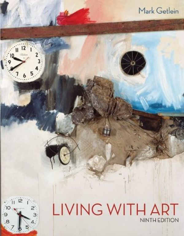 Cover Art for 9780073379203, Living with Art by Mark Getlein