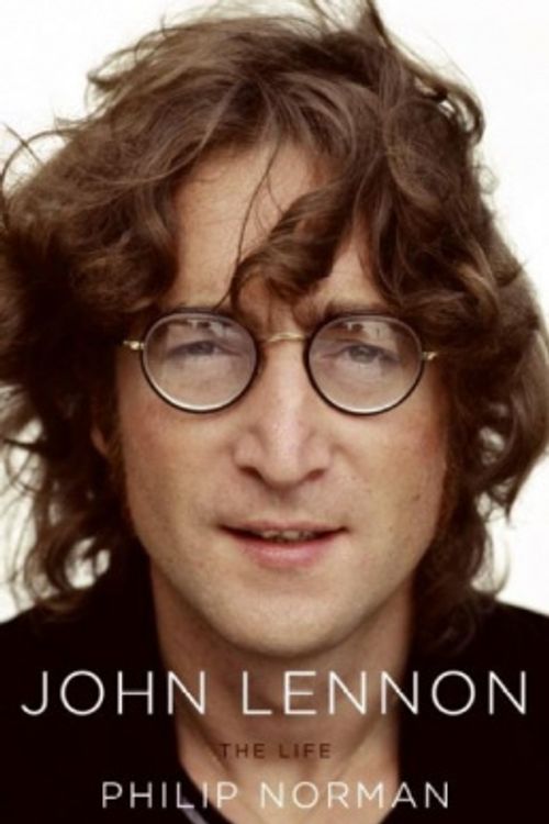 Cover Art for 9780060754013, John Lennon: The Life by Philip Norman