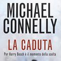 Cover Art for 9788856621303, La caduta by Michael Connelly