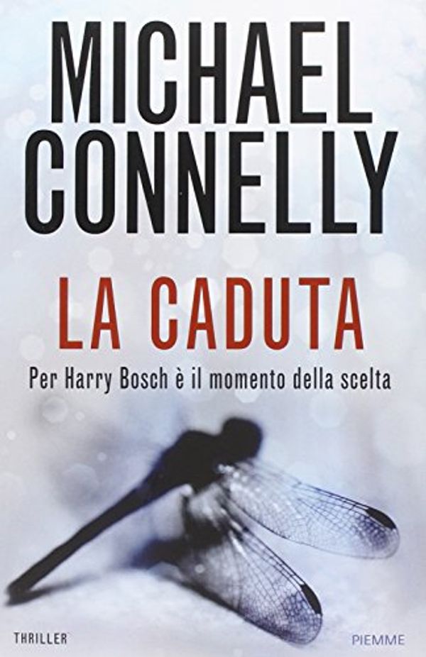 Cover Art for 9788856621303, La caduta by Michael Connelly