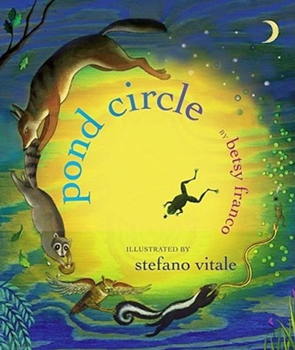 Cover Art for 9781416940210, Pond Circle by Betsy Franco