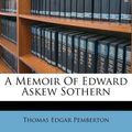 Cover Art for 9781179778709, A Memoir of Edward Askew Sothern by Thomas Edgar Pemberton