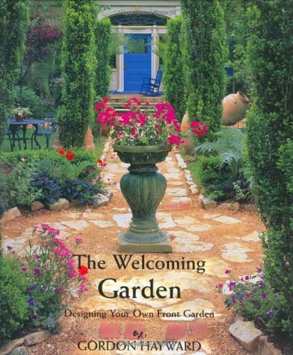 Cover Art for 9781586857042, The Welcoming Garden by Gordon Hayward