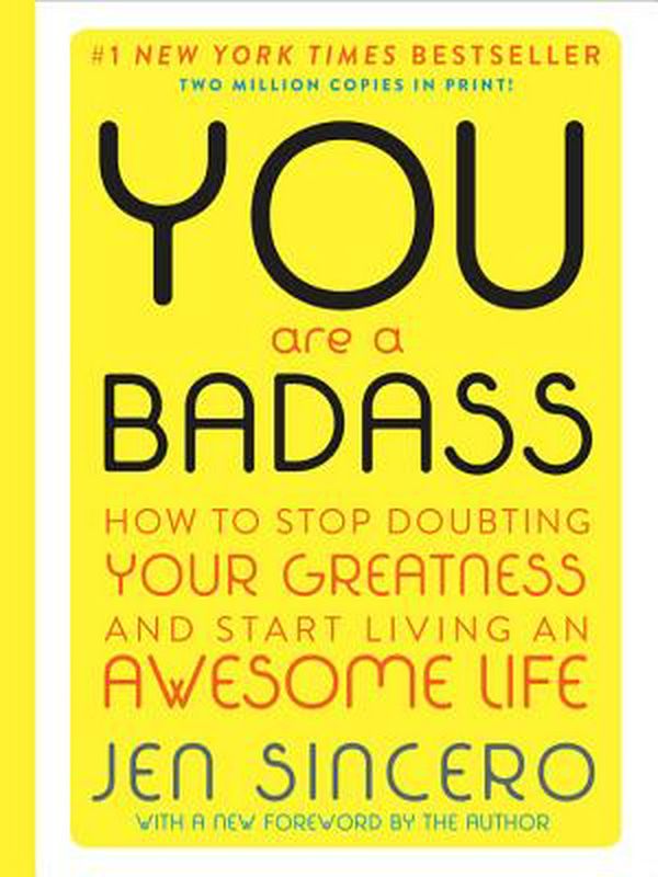 Cover Art for 9780762490547, You Are a Badass by Jen Sincero