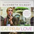 Cover Art for 9781408844489, Eat Pray Love Epz Film Export by Elizabeth Gilbert