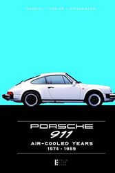 Cover Art for 9783981459234, Limited Edition 2018 - Porsche 911 Air- Cooled Years 1974-1989 by Andreas Gabriel, Manfred Hering, Tobias Kindermann