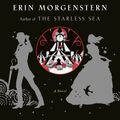Cover Art for 9780307744432, The Night Circus by Erin Morgenstern