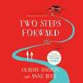 Cover Art for 9781538519219, Two Steps Forward by Graeme Simsion