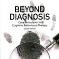 Cover Art for 9781119960751, Beyond Diagnosis by Michael Bruch