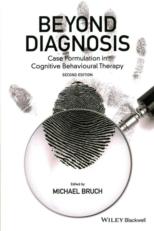 Cover Art for 9781119960751, Beyond Diagnosis by Michael Bruch