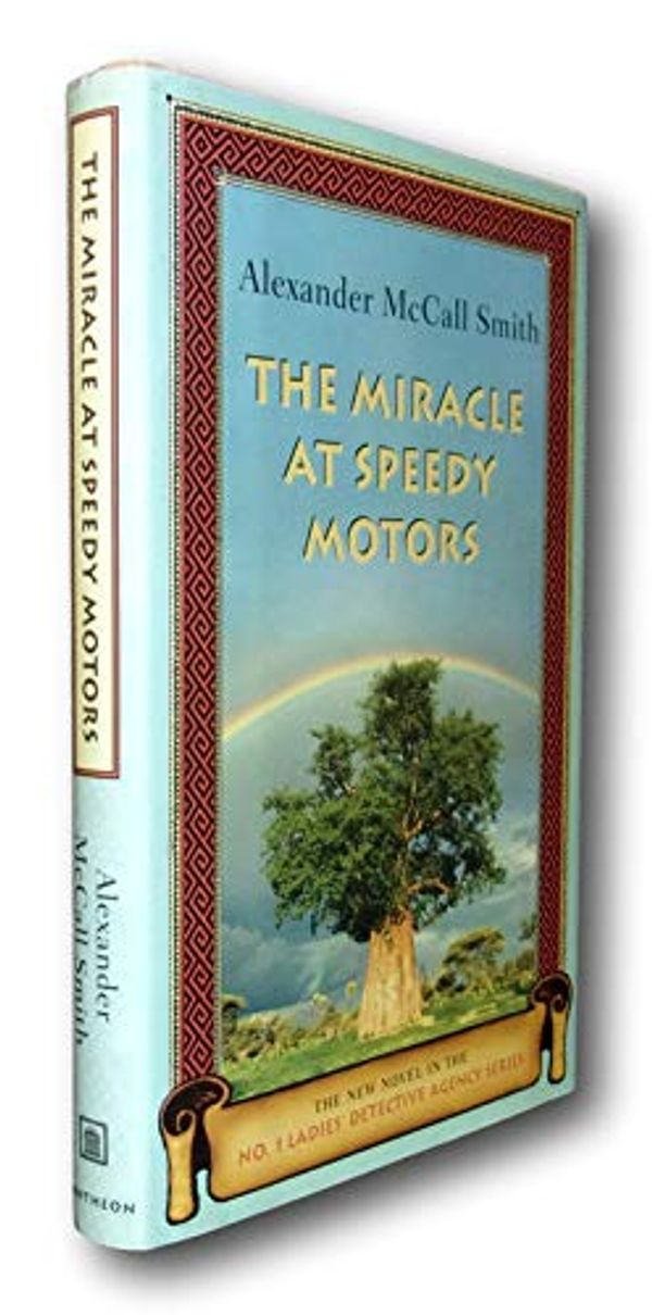 Cover Art for B08TR514ZS, Rare -Alexander McCall Smith MIRACLE AT SPEEDY MOTORS First edition SIGNED Mystery DJ by Alexander McCall Smith