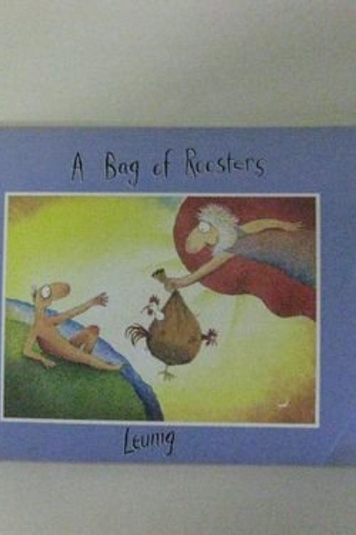 Cover Art for 9780207148309, Bag of Roosters by Michael Leunig