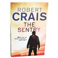 Cover Art for 9781407248417, The Sentry - A Joe Pike Novel - Elvis Cole Book 12 by Robert Crais