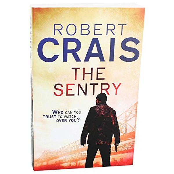 Cover Art for 9781407248417, The Sentry - A Joe Pike Novel - Elvis Cole Book 12 by Robert Crais