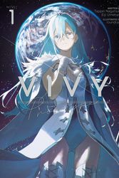 Cover Art for 9781638585756, Vivy prototype (Light Novel) Vol. 1 by Tappei Nagatsuki, Eiji Umehara