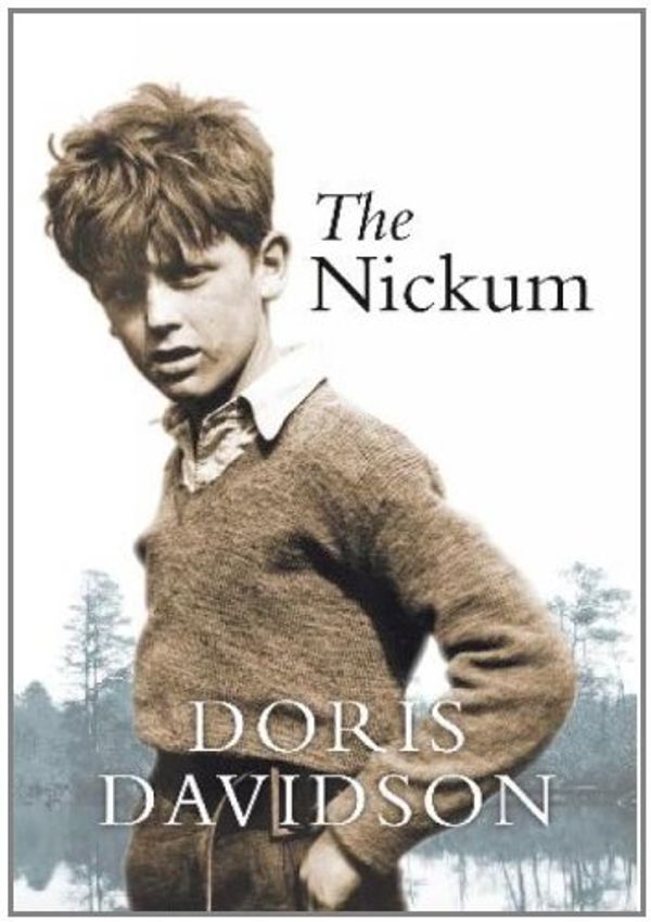 Cover Art for 9781841587158, The Nickum by Doris Davidson