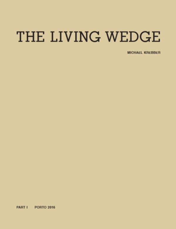 Cover Art for 9783960980513, Michael Krebber: The Living Wedge: Volume 1 by Michael Krebber