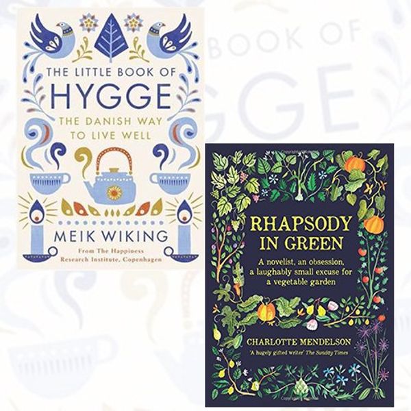 Cover Art for 9789123521753, Little Book of Hygge and Rhapsody in Green 2 Books Bundle Collection - The Danish Way to Live Well, A novelist, an obsession, a laughably small excuse for a vegetable garden by Meik Wiking