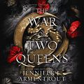 Cover Art for B09FRBXSFR, The War of Two Queens: Blood and Ash, Book 4 by Jennifer L. Armentrout