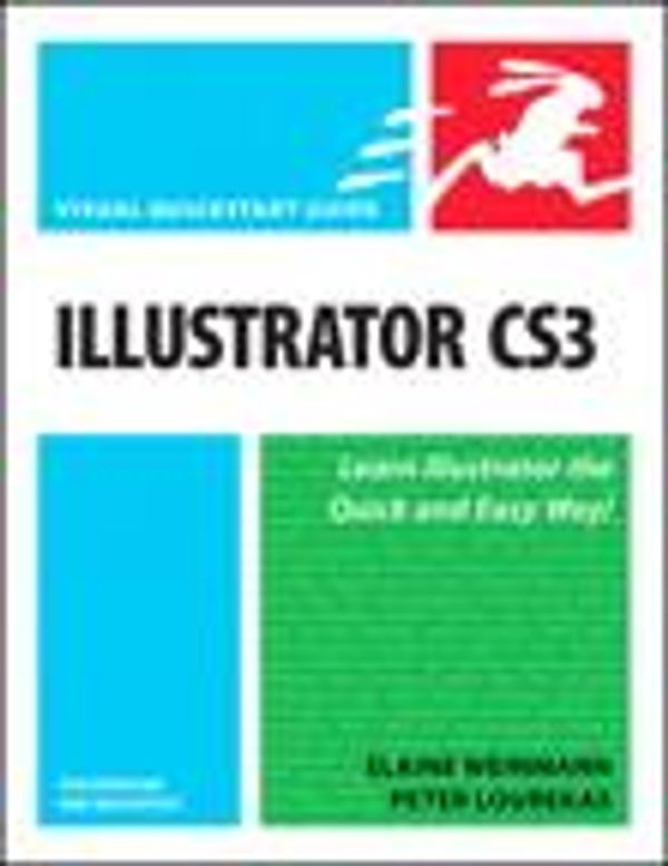 Cover Art for 9780321648891, Illustrator CS3 for Windows and Macintosh by Elaine Weinmann, Peter Lourekas