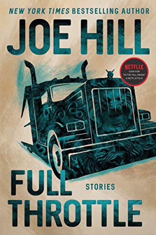 Cover Art for B078R3DGFT, Full Throttle: Stories by Joe Hill