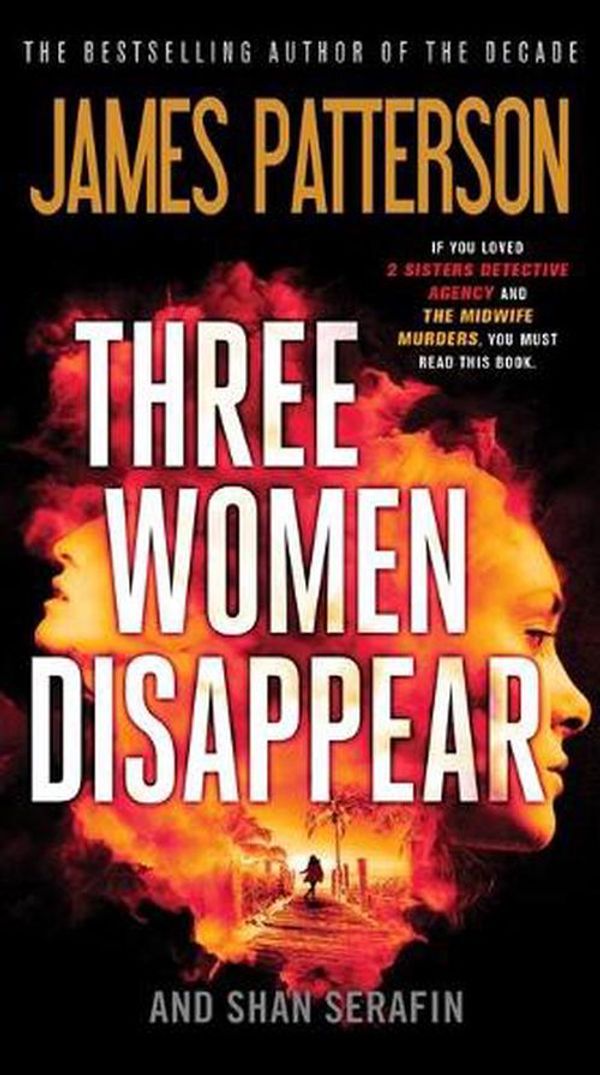 Cover Art for 9781538750087, Three Women Disappear by James Patterson