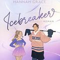 Cover Art for B0C348BVKT, Icebreaker (Maple Hills 1) (German Edition) by Hannah Grace
