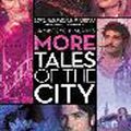 Cover Art for 0783722723029, More Tales of the City by Allumination Filmworks LL