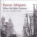 Cover Art for 9780571204403, When We Were Orphans by Kazuo Ishiguro